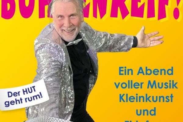 Bühnenreif! - Musik/Varieté/Kleinkunst